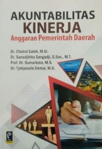 Akuntabilitas Kinerja: Anggaran Pemerintahan Daerah
