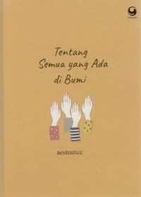 Tentang Semua yang Ada di Bumi