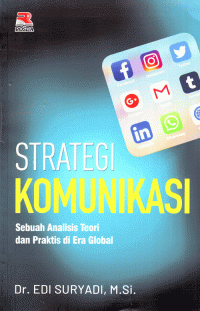 Strategi Komunikasi : Sebuah Analisis Teori dan Praktis di Era Global