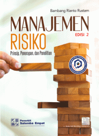 Manajemen Risiko : Prinsip, Penerapan dan Penelitian
