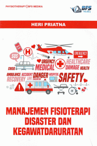 Manajemen Fisioterapi Disaster dan Kegawatdaruratan