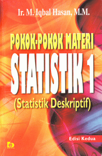 Pokok-Pokok Materi Statistik 1 (Statistik Deskriptif)