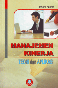 Manajemen Kinerja : Teori dan Aplikasi