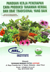 Panduan Kerja Penerapan Cara Produksi Tanaman Herbal dan Obat Tradisional yang Baik