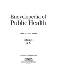 Encyclopedia of Public Health : Volume 1 A-C