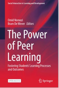 The Power of Peer Learning: Fostering Students’ Learning Processes and Outcomes
