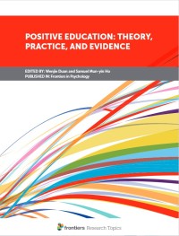 Positive Education: Theory, Practice, and Evidence