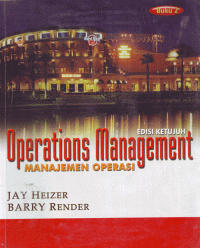 Operations Management = Manajemen Operasi (Buku 2)