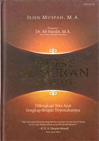 Indeks Al Quran Praktis : Dilengkapi Teks Ayat Lengkap dengan Terjemahannya