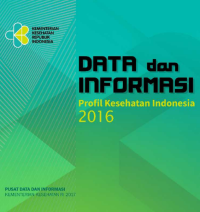 Data dan Informasi Profil Kesehatan Indonesia