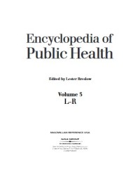 Encyclopedia of Public Health : Volume 3 L-R