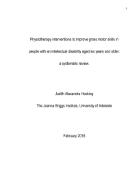 Physiotherapy interventions to improve gross motor skills in people with an intellectual disability aged six years and older: a systematic review.