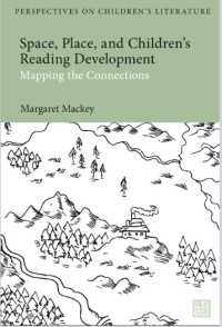 Image of Space, Place, and Children’s Reading Development: Mapping the Connections