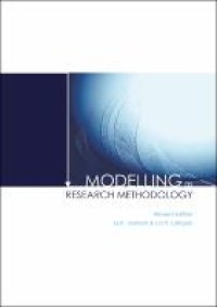 Modelling as Research Methodology