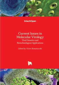 Image of Current Issues in Molecular Virology : Viral Genetics and Biotechnological Applications