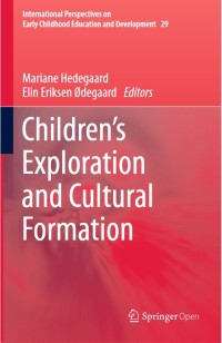 Children's Exploration and Cultural Formation