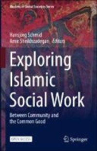 Exploring Islamic Social Work : Between Community and the Common Good