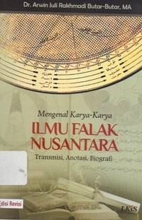 Mengenal Karya-karya Ilmu Falak Nusantara: Transmisi, Anotasi, Biografi