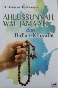 Ahlussunnah Wal Jama'ah dan Bid'ah-Khurafat