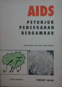 AIDS : PETUNJUK PENCEGAHAN BERGAMBAR