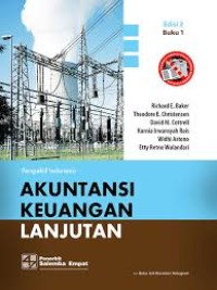 Akuntansi Keuangan Lanjutan (Perspektif Indonesia) Buku 1