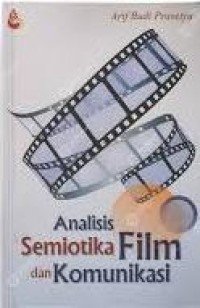 Image of Analisis Semiotika Film dan Komunikasi