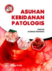 Asuhan Kebidanan Patologis