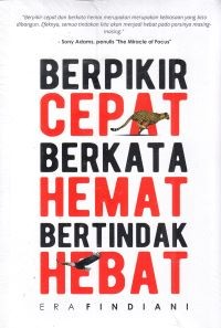 Berpikir Cepat Berkata Hemat Bertindak Hebat