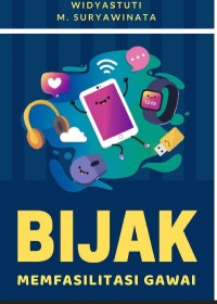 Bijak Memfasilitasi Gawai