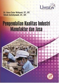 Image of Buku Ajar Pengendalian Kualitas Industri Manufaktur Dan Jasa