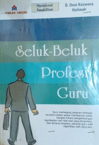 Seluk Beluk Profesi Guru