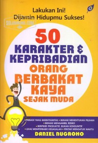 50 Karakter & Kepribadian Orang Berakat Kaya Sejak Muda
