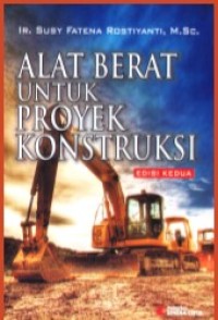 Alat Berat untuk Proyek Konstruksi