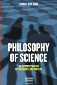Image of Philosophy of Science : an Introduction for Future Knowledge Worker