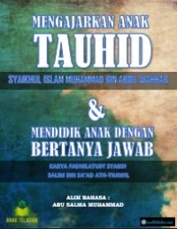 Mengajarkan Anak Tauhid : Mendidik Anak dengan Bertanya Jawab