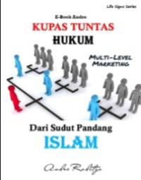 Kupas Tuntas Hukum Multi Level Marketing Dari Sudut Pandang Islam