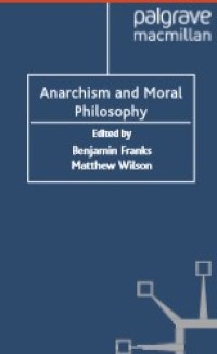 Anarchism and Moral Philosophy