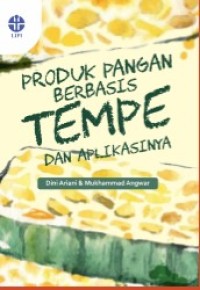 PRODUK PANGAN BERBASIS TEMPE DAN APLIKASINYA