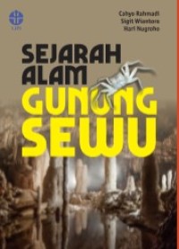 SEJARAH ALAM GUNUNG SEWU