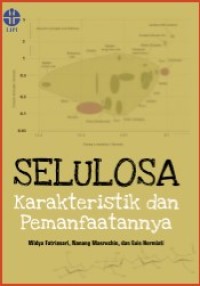 SELULOSA : KARAKTERISTIK DAN PEMANFAATANNYA