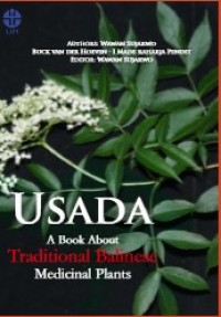 Image of USADA : A BOOK ABOUT TRADISIONAL BALINESE MEDICINAL PLANTS