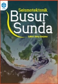 SEISMOTEKTONIK BUSUR SUNDA