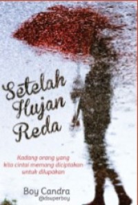 SETELAH HUJAN REDA