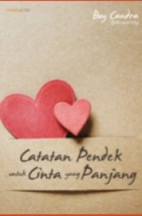 CATATAN PENDEK UNTUK CINTA YANG PANJANG
