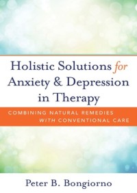 Holistic Solutions for Anxiety & Depression in Therapy ( PDFDrive )