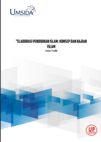 Elaborasi Pendidikan Islam : Konsep dan Kajian Islam