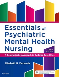Image of Essentials of Psychiatric Mental Health Nursing: A Communication Approach to Evidence-Based Care