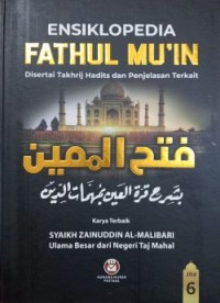 Ensiklopedia Fathul Mu'in disertai Takhrij Hadits dan Penjelasan Terkait Jilid 6