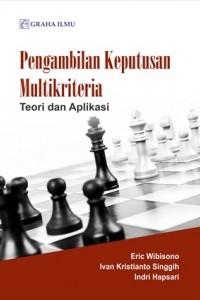 Image of Pengambilan Keputusan Multikriteria: Teori dan Aplikasi