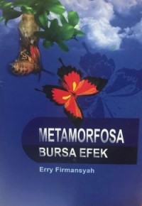 Image of Metamorfosa Bursa Efek